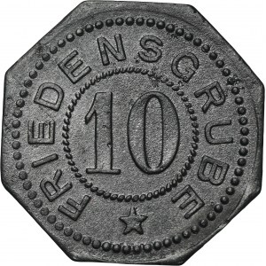 Ruda in Oberschlesien, Friedenshütte, Friedensgrube, 10 Pfennig