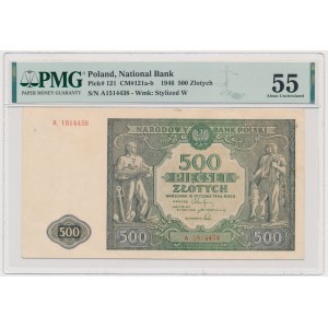 500 złotych 1946 - A - PMG 55 - pierwsza seria