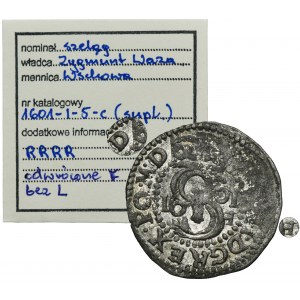 Sigismund III Vasa, Schilling Fraustadt 1601 F - VERY RARE, ex. Marzęta