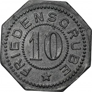 Ruda in Oberschlesien, Friedenshütte, Friedensgrube, 10 Pfennig
