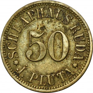 Ruda in Oberschlesien, Ruda, Schlafhaus J. Pluta, 50 Pfennig - UNLISTED