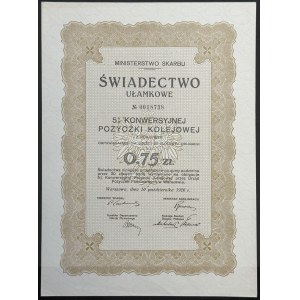 5% Konwersyjna Pożyczka Kolejowa 1926, świadectwo ułamkowe 0,75 zł