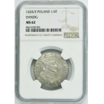 Sigismund III Vasa, 1/4 Thaler Danzig 1624/3 - PR• - NGC MS62
