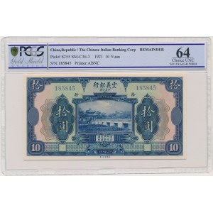 China, The Chinese Italian Banking Corporation, 10 Yuan 1921 - PCGS 64