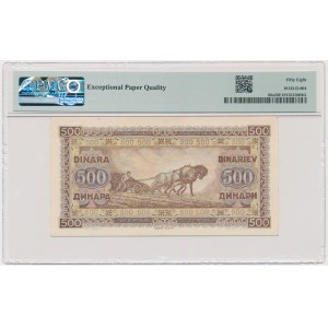 Yugoslavia, 500 Dinara 1946 - PMG 58 EPQ