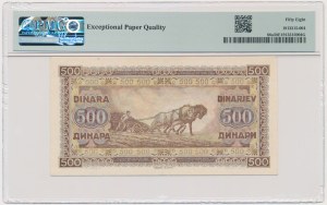 Yugoslavia, 500 Dinara 1946 - PMG 58 EPQ