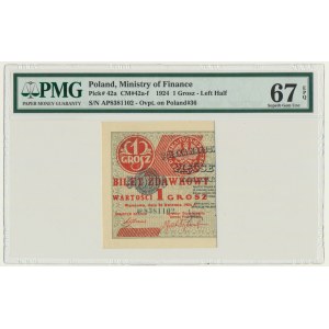1 grosz 1924 - AP - lewa połowa - PMG 67 EPQ