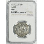Sigismund III Vasa, 1/4 Thaler Danzig 1615 - NGC MS62