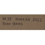 Patrycja Nurkan (ur. 1988, Łódź), Z cyklu 'Body Series', Nr 39, 2022