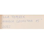 Urszula Teperek (geb. 1985, Warschau), Weibliche Geometrie 15, 2022