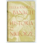 BANACH E., BANACH A. - Historia o Nikiforze