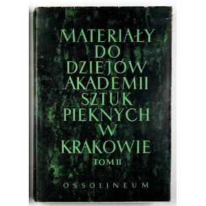 Materiały do dziejów ASP w Krakowie 1895-1939. Dzieje ASP od chwili objęcia kierownictwa przez J....
