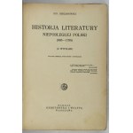 CHRZANOWSKI Ign[acy] - Historja literatury niepodległej Polski (965-1795). (Z wypisami)....