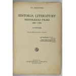 CHRZANOWSKI Ign[acy] - Historja literatury niepodległej Polski (965-1795). (Mit Auszügen)....