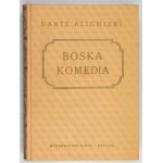 DANTE Alighieri - Boska komedia. T. 1-3. 1947