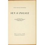 HEFLICH-PIOTROWSKI S. - Sen o Poľsku. Vyšlo 550 výtlačkov, tento výtlačok č. 401.
