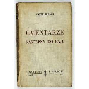 HŁASKO Marek - Cmentarze. Następny do raju. Wyd. I