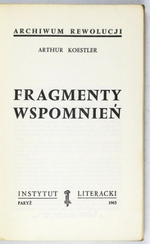 KOESTLER A. - Fragmenty wspomnień. 1965