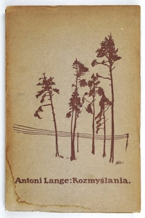 LANGE Antoni - Meditations. Author's signature