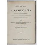 POL W. - Dzieła poetyckie ... T. 1-4. Lwów 1921