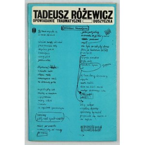 RÓŻEWICZ Tadeusz - Opowiadanie traumatyczne. Duszyczka. Kraków 1979. Wyd. Literackie. 8, s. 70, [2]. brosz.,...