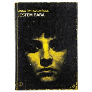 ŚWIRSZCZYŃSKA A. - I am a baba. 1972. 1st ed.