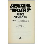 ANDERSON Kevin J. - Miecz ciemności. Przekład Krzysztof Kurek. Warszawa 1997. Wydawnictwo Amber. 16d, s. 399, [1]...