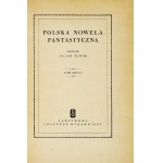 TUWIM J. – Polska nowela fantastyczna. Antologia. T. 1-2. Wyd. II uzupełnione