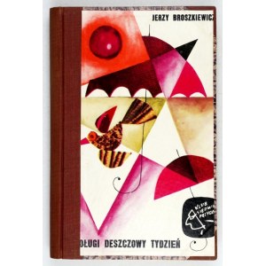 BROSZKIEWICZ Jerzy - A long rainy week. Illustrated by Ewa Salamon. Warsaw 1966. nasza Księgarnia.16d, p. 321, [2]....