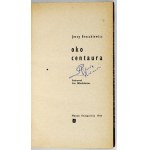 BROSZKIEWICZ Jerzy - Oko centaura. Ilustr. Jan Młodożeniec. Warszawa 1964. Nasza Księgarnia.16d, s. 251, [1]. opr....