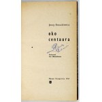 BROSZKIEWICZ Jerzy - Das Auge des Zentauren. Illustriert von Jan Młodożeniec. Warschau 1964, Nasza Księgarnia.16d, S. 251, [1]. Opr....
