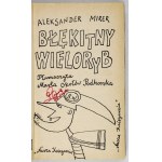 MIRER Alexander - The blue whale. Translated by Marta Okołów Podhorska. Illustrated by Bohdan Butenko....