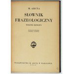 M. Frazeologický slovník ARCTA. Jazyková příručka. Wyd. IV poprawione i uzupełnione. Varšava 1934....