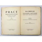 BAR Adam - Słownik pseudonymów i kryptonimów pisarzy polskich oraz Polski dotyczących. Vypracované. ......