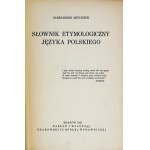 BRÜCKNER Aleksander - Słownik etymologiczny języka polskiego. Cracow 1927. krakowska Spółka Wydawnicza. 8, pp. XIV, [2], ...