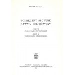 RECZEK Stefan - Podręczny słownik dawnej polszczyzny. Cz. 1: staropolsko-nowopolska. Cz. 2: Nowopolsko-nowopolska...