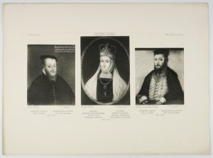 ZYGMUNT August król Polski i Królowa Barbara Radziwiłłówna, druga żona Zygmunta Augusta - 3 portrety w heliograwiurze na...