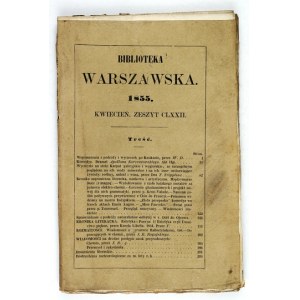 BIBLIOTEKA Warszawska. R. 1855, zeszyt 172: kwiecień