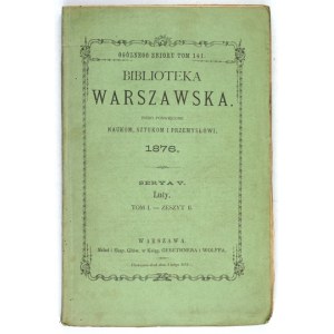 BIBLIOTEKA Warszawska. R. 1876. seriea 5. vol. 1, z. 2: feb.