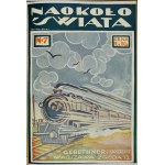 NAOKOŁO Świata. Ilustrowany miesięcznik pod red. S. Lam. Varšava. Wyd. księgarni Gebethnera i Wolffa. 8. opr....