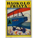 NAOKOŁO Świata. Ilustrowany miesięcznik pod red. S. Lama. Warszawa. Wyd. Księgarni Gebethnera i Wolffa. 8. opr....