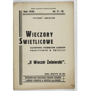 WIECZORY Świetlicowe. Czasopismo poświęcone zajęciom praktycznym w świetlicy. R. 1938, nr 9-10: I-II:...