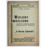 WIECZORY Świetlicowe. Czasopismo poświęcone zajęciom praktycznym w świetlicy. R. 1938, nr 9-10: I-II:...