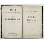 BARTOSZEWICZ J. - Historja pierwotna Polski. Wyd.I. z rękopisu. Díl 1-2 a díl 4. 1878-1879