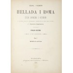 GUHL E., KONER W. – Hellada i Roma. Życie Greków i Rzymian. T. 1: Hellada