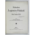 KALENDÁŘ Polských legií na rok Páně 1915. sestavil Antoni Chmurski. Vídeň. Nakl. Wiedeński Kurjer Pol....