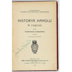 KORZON Tadeusz - Historya handlu w zarysie. Warschau 1914. Nakł. b. Wychowanców Szkoły Handlowej. 8, S. X, 324....