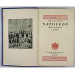 LUDWIG Emil - Napoleon. Przekład autoryzowany Leopolda Staffa. Poznań 1928. Wyd. Polskie (R. Wegner). 8, s. [6],...