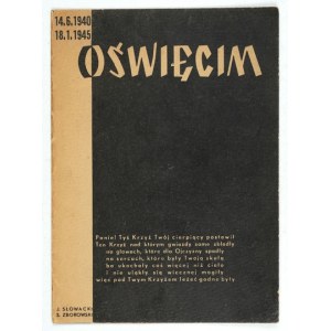 OŚWIĘCIM. 14.6.1940-18.1.1945. Kraków [1947]. Zakłady Graficzne Styl. 8, s. 16....