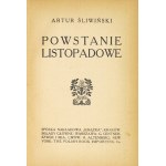 ŚLIWIŃSKI Artur - The November Uprising. Kraków [1911]. Sp. Nakł. Book. 8, pp. [4], 197, [6], plates 11. oryg. oryg....